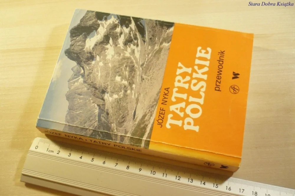 TATRY POLSKIE. PRZEWODNIK - Józef Nyka 1990 Wyprzedaż