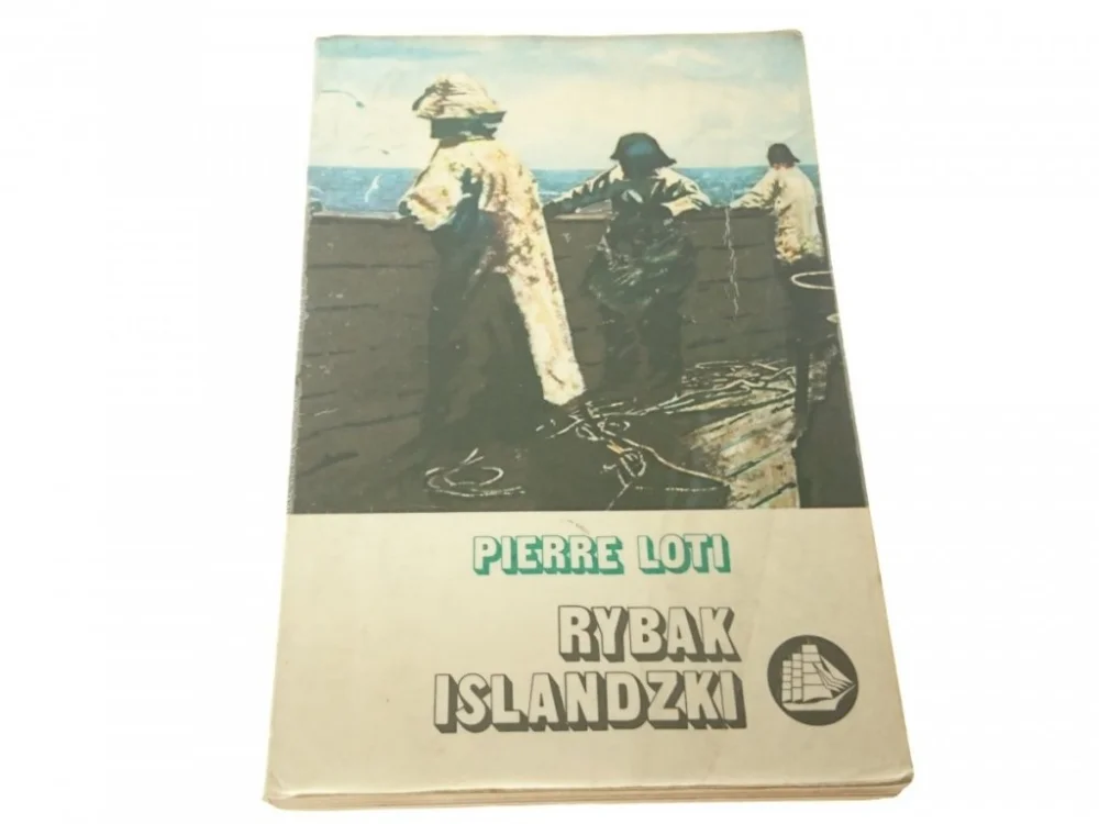 RYBAK ISLANDZKI - Pierre Loti 1976 Nowy
