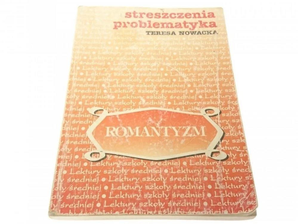 ROMANTYZM. STRESZCZENIA PROBLEMATYKA Nowacka 1996 Ograniczona ilość