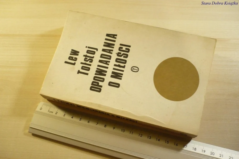 Kup teraz OPOWIADANIA O MIŁOŚCI - Lew Tołstoj 1987
