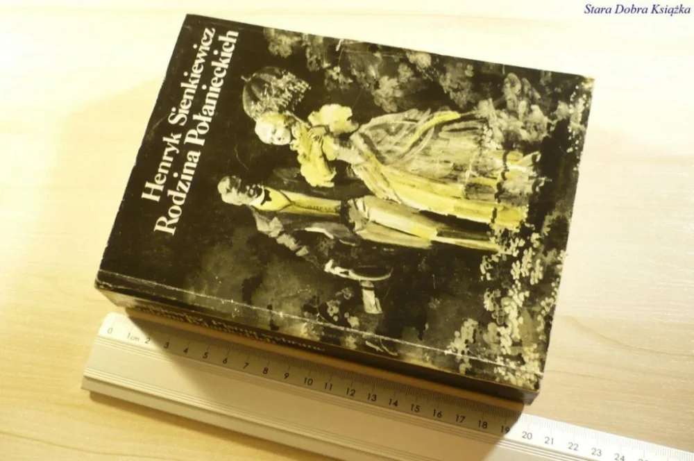 RODZINA POŁANIECKICH - Henryk Sienkiewicz 1989 Oferta limitowana