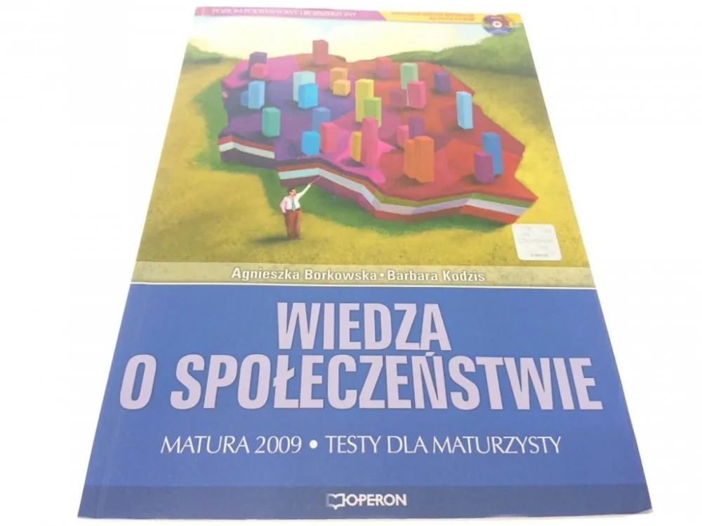 WIEDZA O SPOŁECZEŃSTWIE. MATURA 2009 - Borkowska Oferta