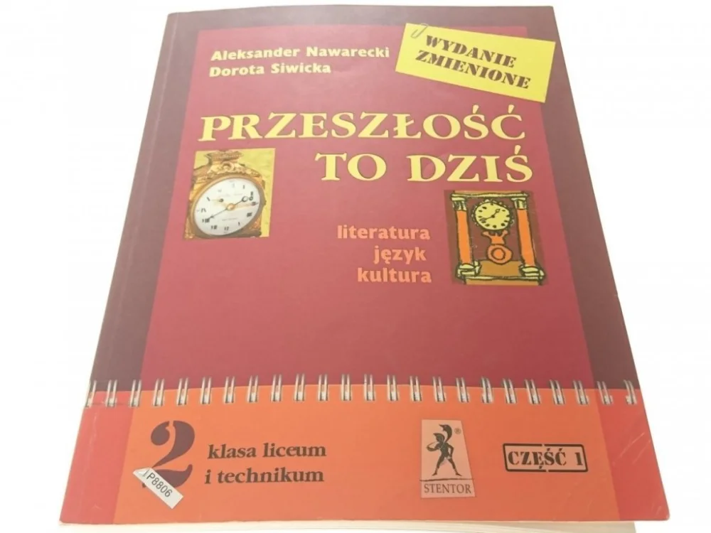 PRZESZŁOŚĆ TO DZIŚ 2 CZĘŚĆ 1 - Nawarecki 2011 Do wyczerpania zapasów