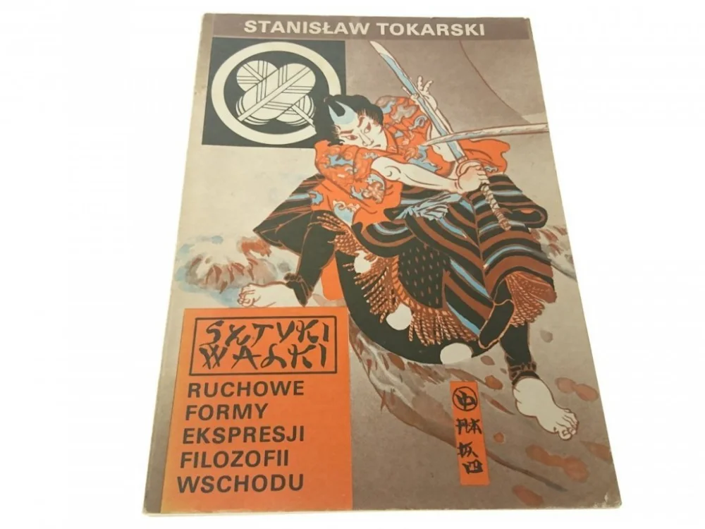 RUCHOWE FORMY EKSPRESJI FILOZOGII WSCHODU Tokarski Dostępne od ręki