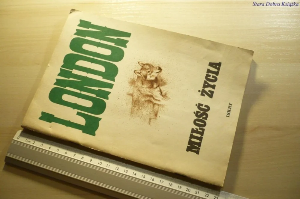 Oferta czasowa MIŁOŚĆ ŻYCIA - Jack London 1988