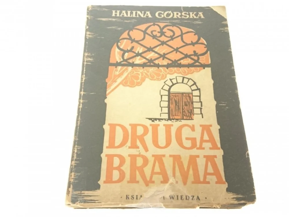 DRUGA BRAMA - Halina Górska 1949 Zamów teraz
