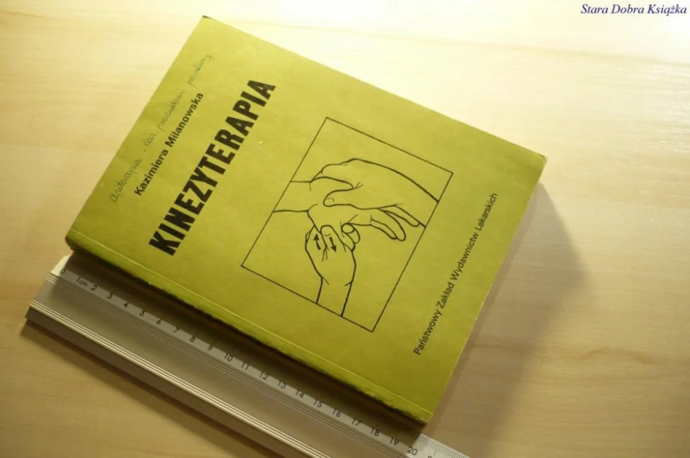 KINEZYTERAPIA - Kazimiera Milanowska 1985 Szybka dostawa