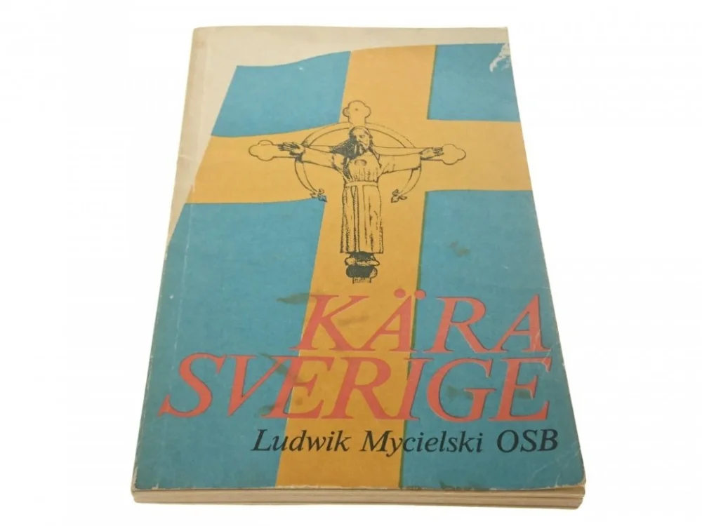 Okazja KARA SVERIGE - Ludwik Mycielski OSB 1987