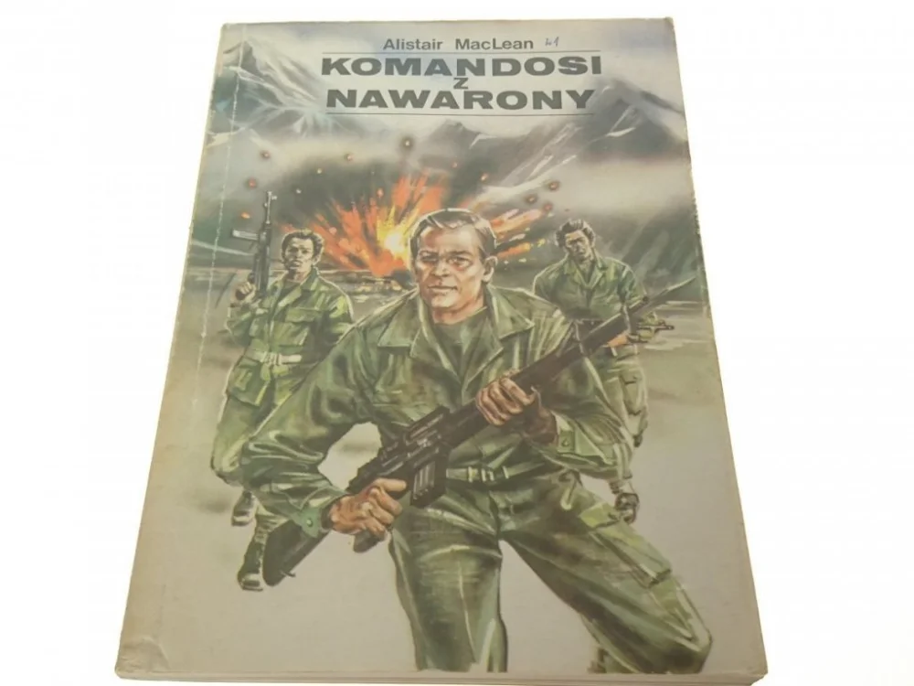 KOMANDOSI Z NAWARONY - Alistair MacLean 1989 Nowy