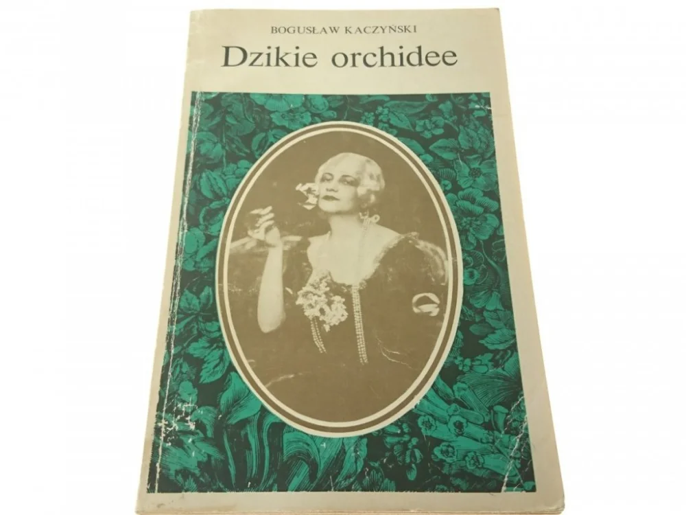 Dodaj do koszyka DZIKIE ORCHIDEE - Bogusław Kaczyński 1983