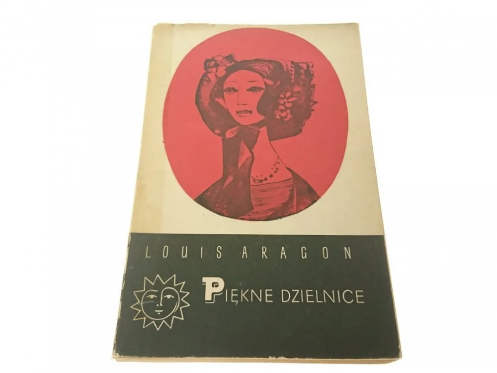 PIĘKNE DZIELNICE TOM II - Louis Aragon 1967 Taniej