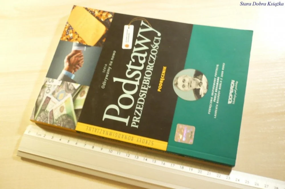 Obniżka ceny PODSTAWY PRZEDSIĘBIORCZOŚCI. PODRĘCZNIK Korba 2013
