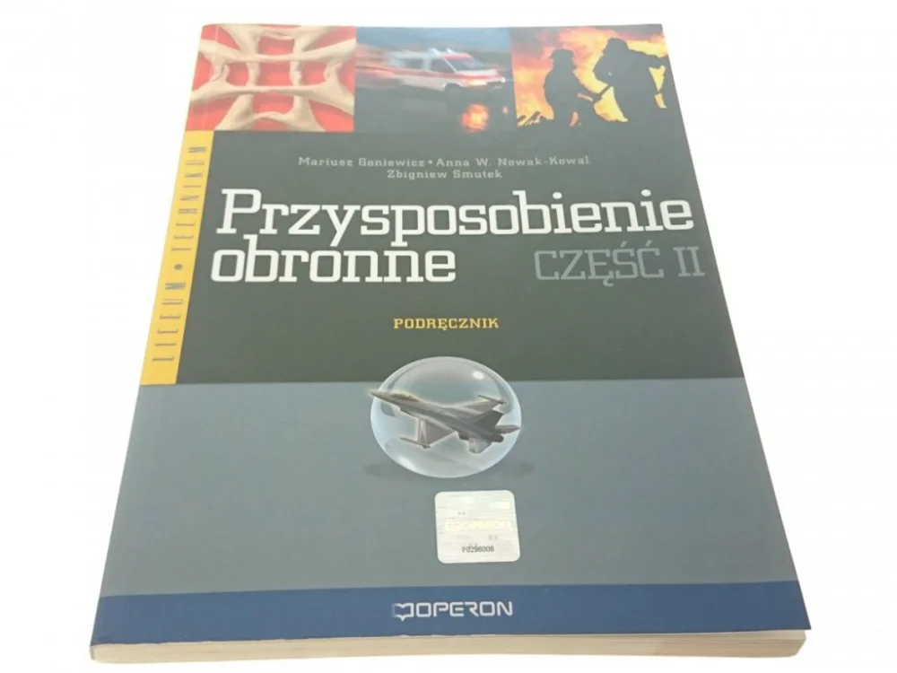 Darmowy zwrot PRZYSPOSOBIENIE OBRONNE. CZĘŚĆ II - Goniewicz 2006