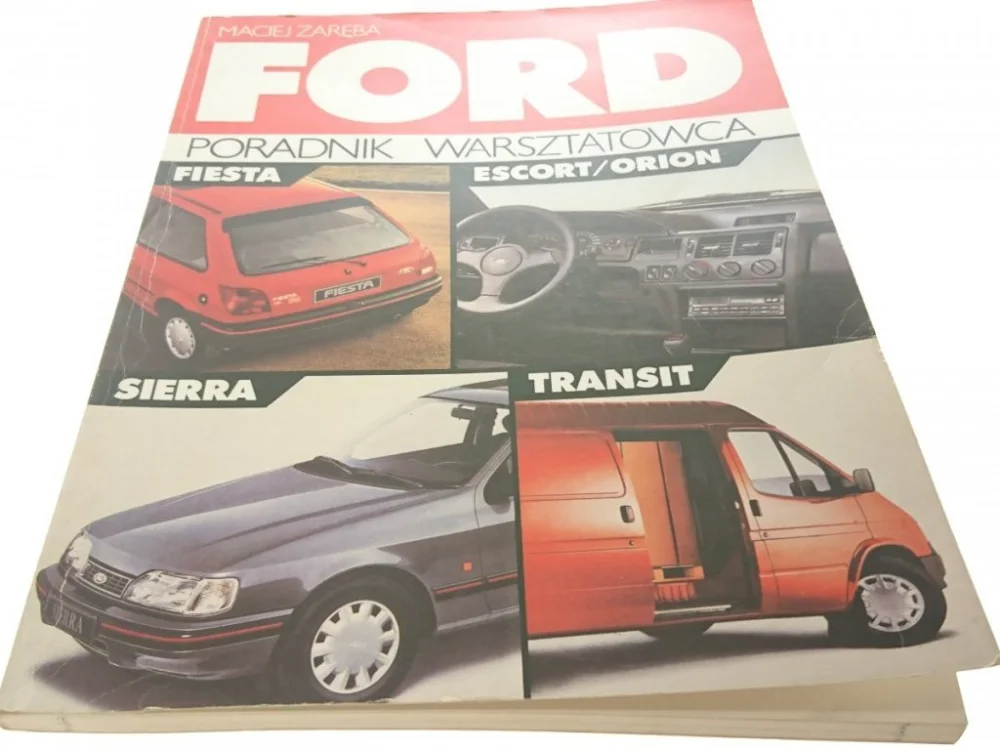 FORD. PORADNIK WARSZTATOWCA - Maciej Zaręba 1993 Do wyczerpania zapasów