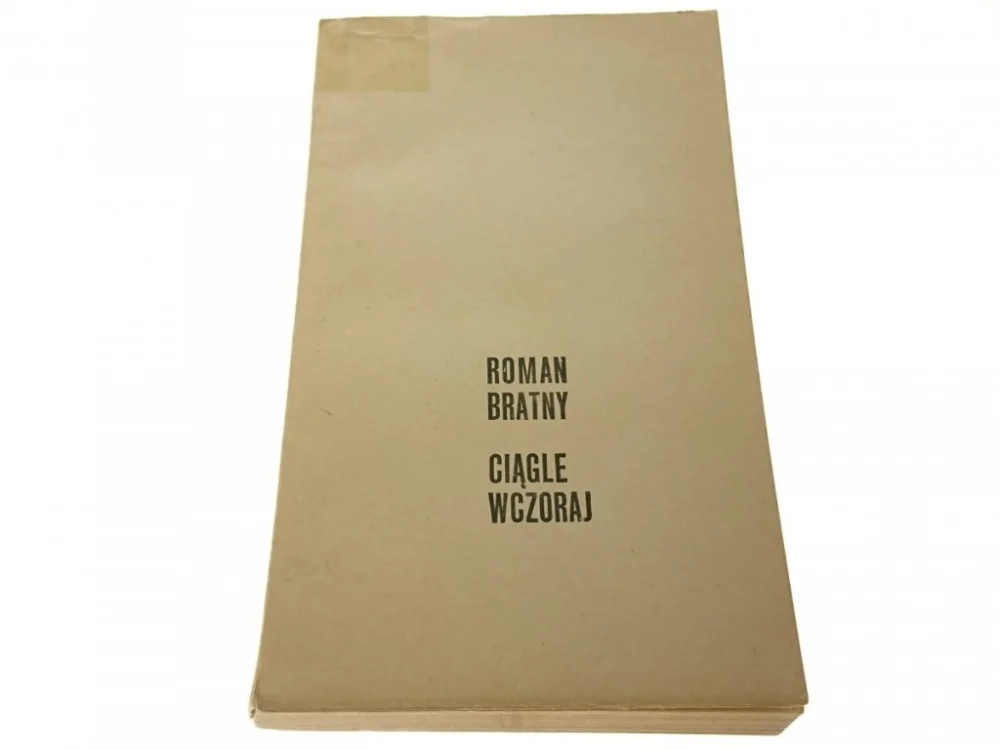 Taniej CIĄGLE WCZORAJ - Roman Bratny 1968