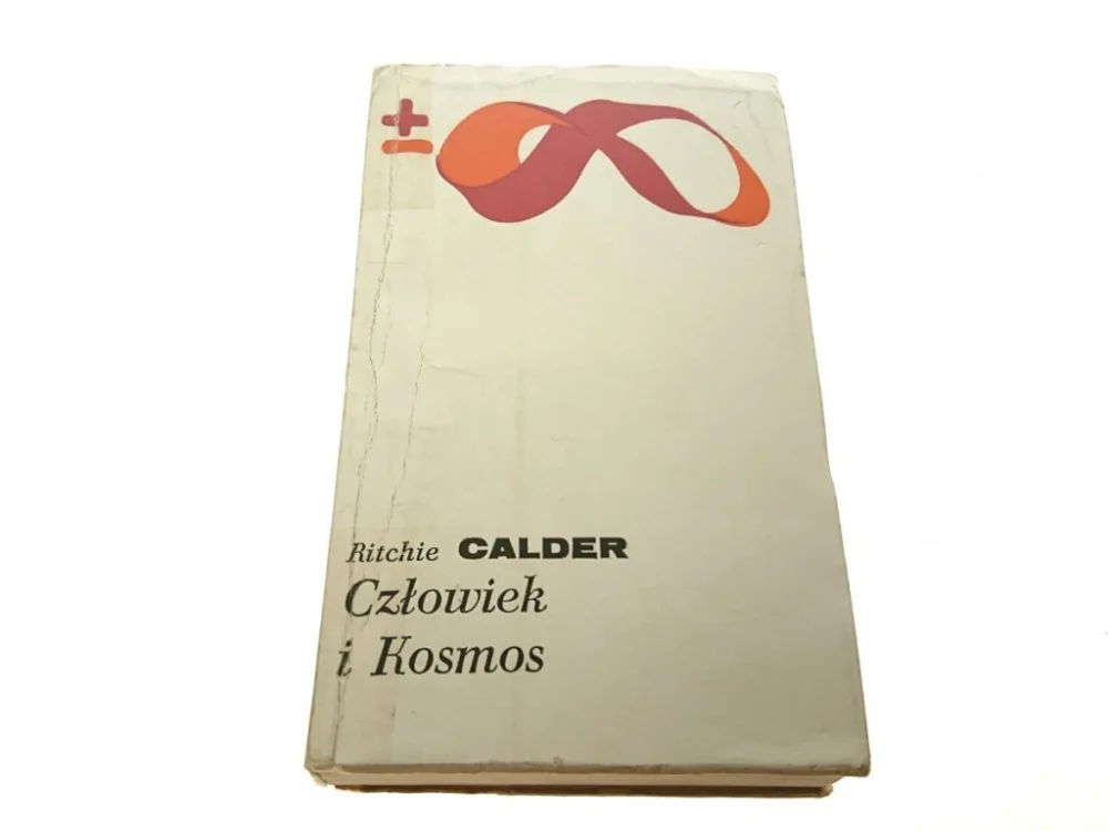 Szybka dostawa CZŁOWIEK I KOSMOS - Ritchie Calder 1979
