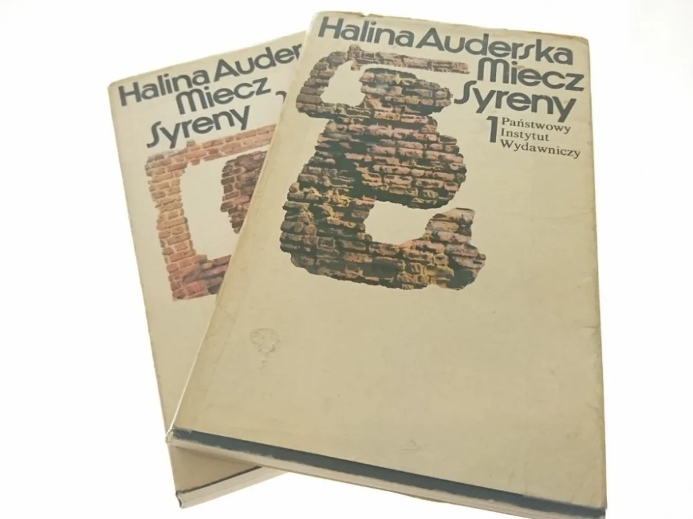 MIECZ SYRENY TOM I i II - Halina Auderska 1980 Ostatnia szansa