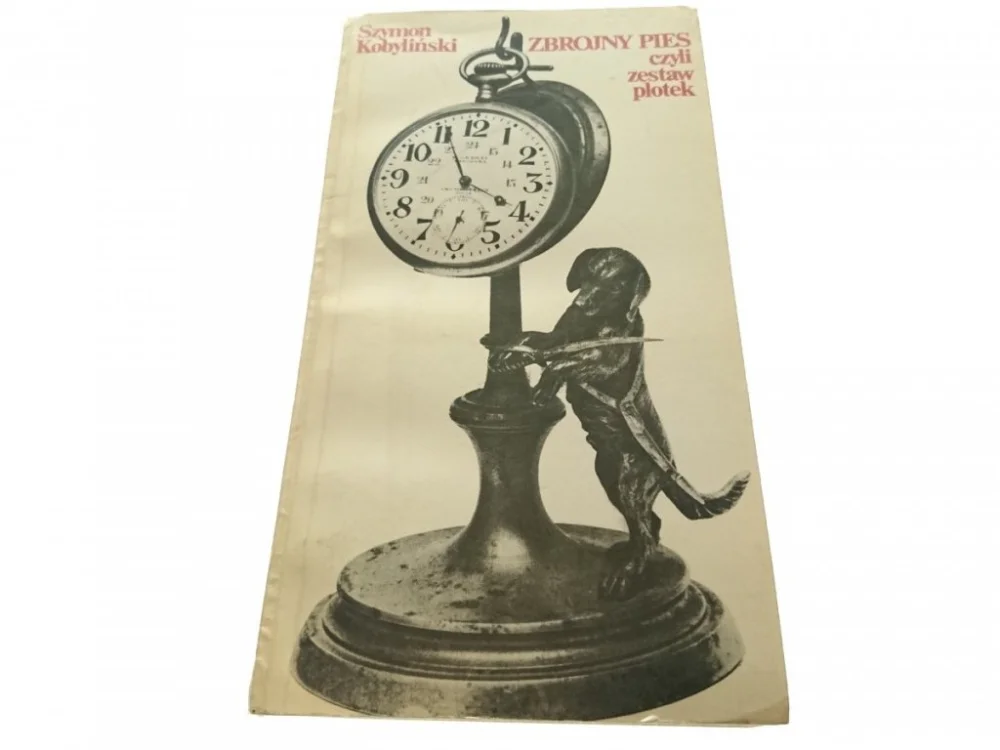 ZBROJNY PIES CZYLI ZESTAW PLOTEK - Kobyliński 1982 Tani