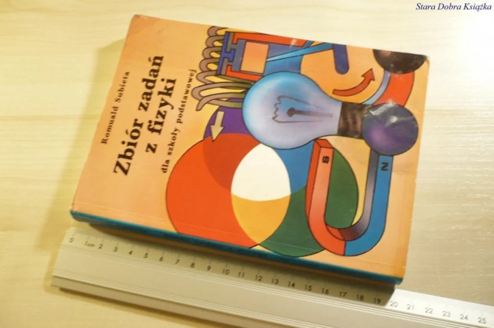 ZBIÓR ZADAŃ Z FIZYKI DLA... - Romuald Subieta 1997 Popularny