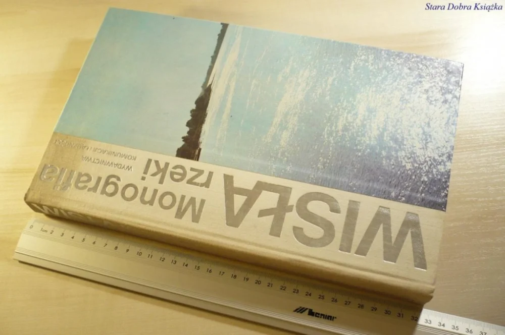 WISŁA. MONOGRAFIA RZEKI - Red. Piskozub 1982 Popularny
