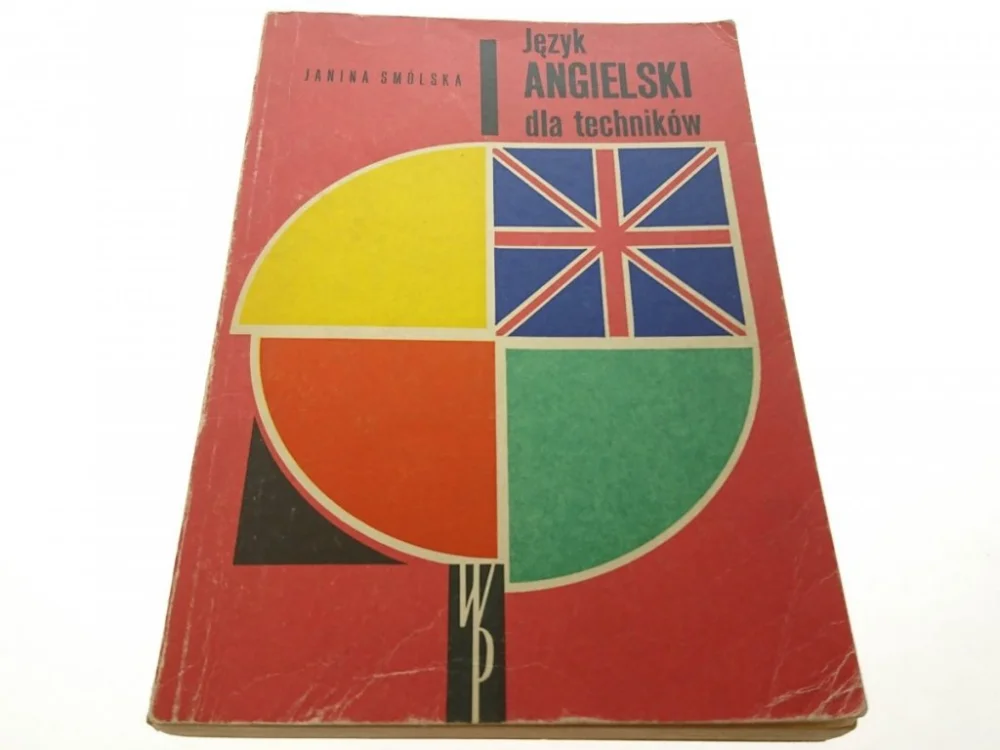 Ostatnia szansa JĘZYK ANGIELSKI DLA TECHNIKÓW - Smólska 1975