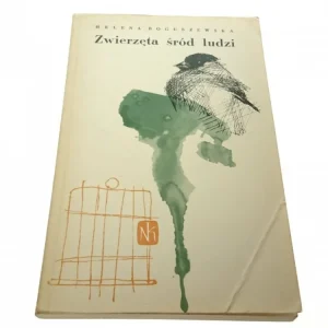 ZWIERZĘTA ŚRÓD LUDZI - Helena Boguszewska 1981 Dodaj do koszyka