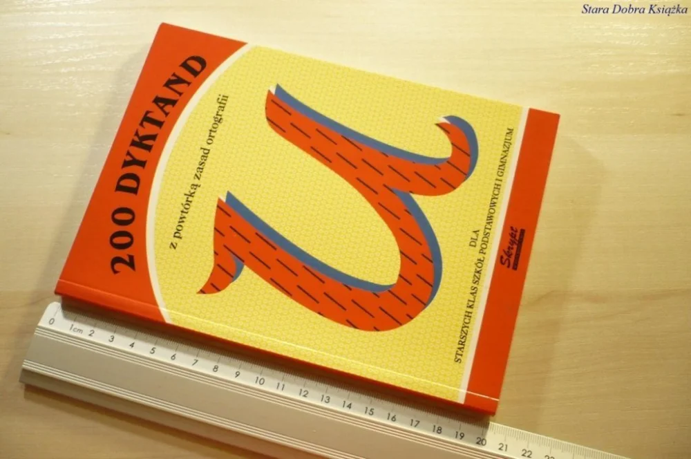200 DYKTAND Z POWTÓRKĄ ZASAD ORTOGRAFII 2000 Bestseller