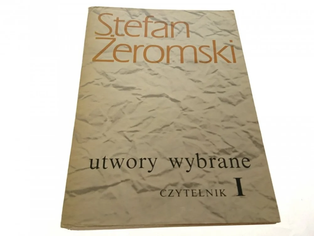 Zniżka STEFAN ŻEROMSKI. UTWORY WYBRANE TOM I 1973