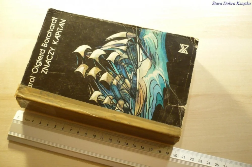 Ostatnie sztuki ZNACZY KAPITAN - Karol Olgierd Borchardt 1989