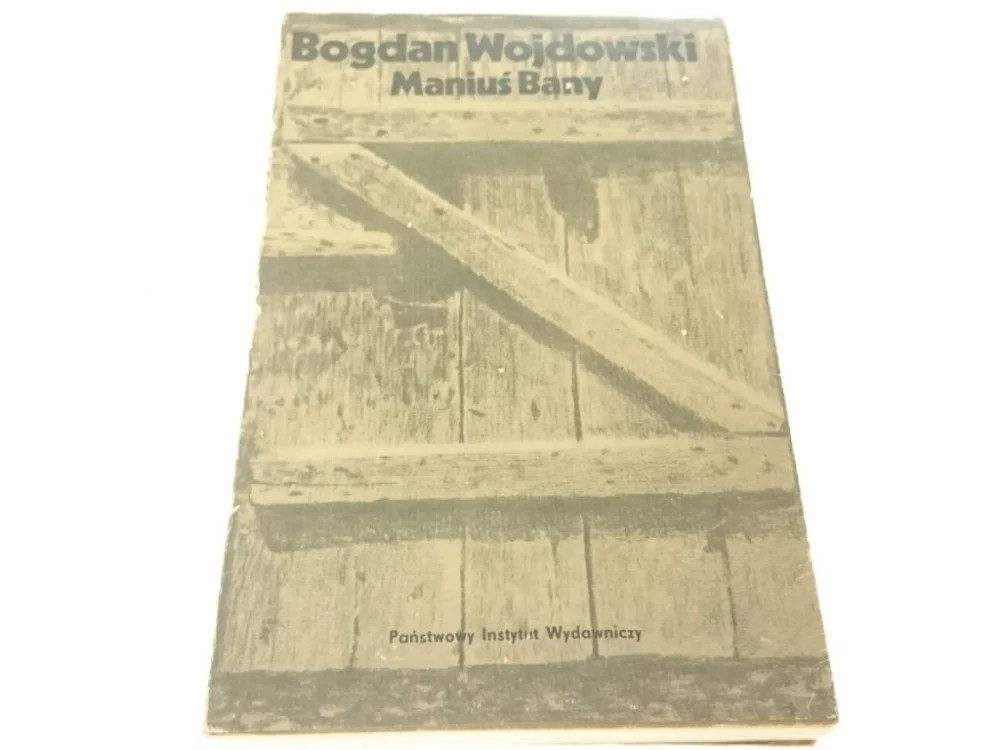 Dodaj do koszyka MANIUŚ BANY - Bogdan Wojdowski 1980
