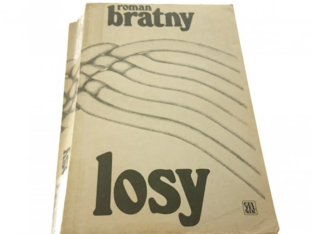 LOSY - Roman Bratny 1977 Ostatnie sztuki