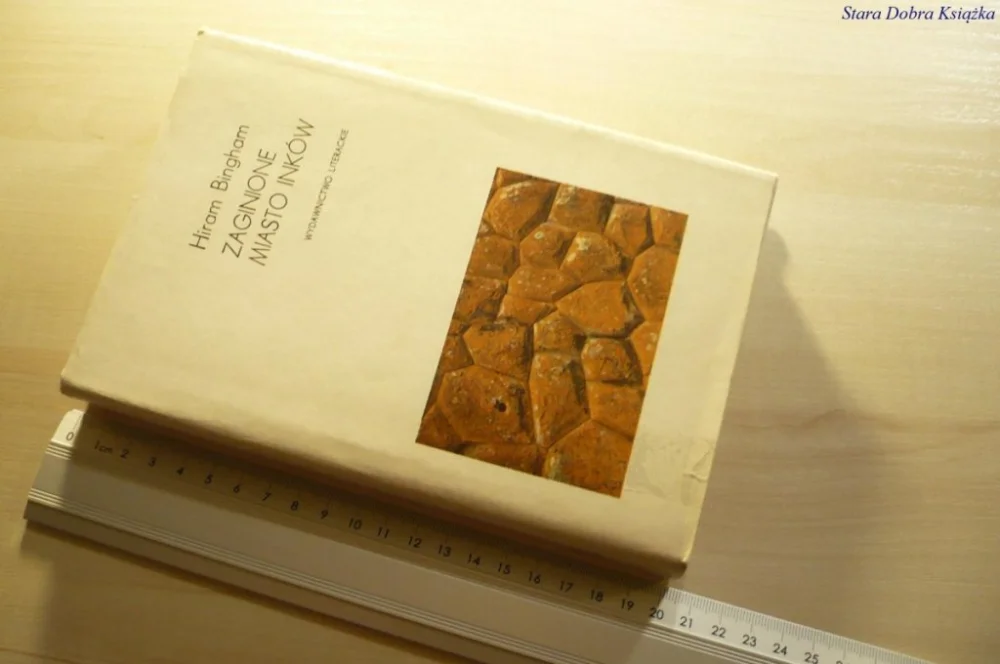 Kup online ZAGINIONE MIASTO INKÓW - Hiram Bingham 1982