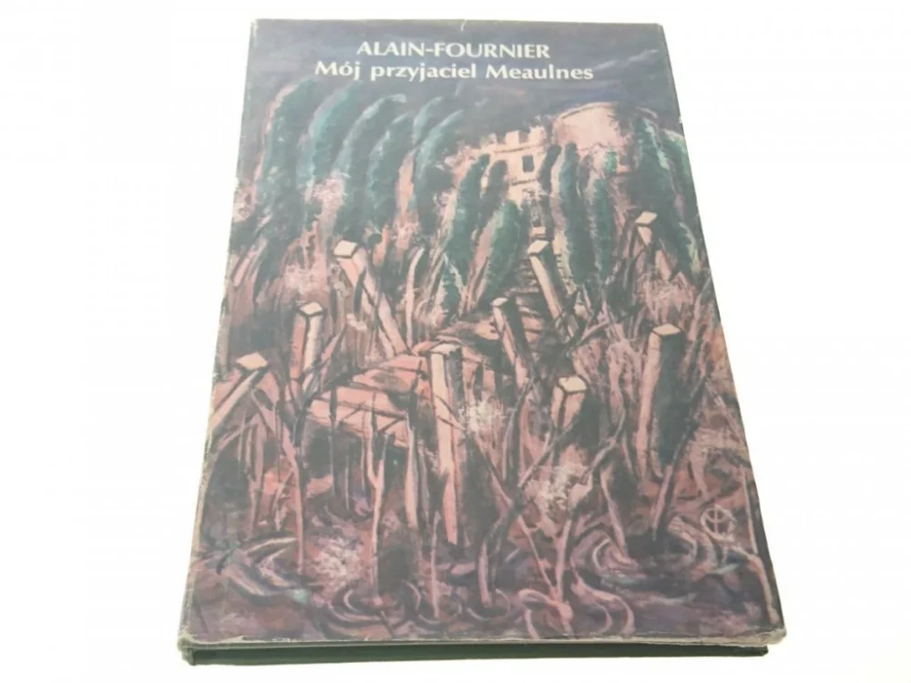 Wyjątkowa oferta MÓJ PRZYJACIEL MEAULNES - Alain-Fournier 1988