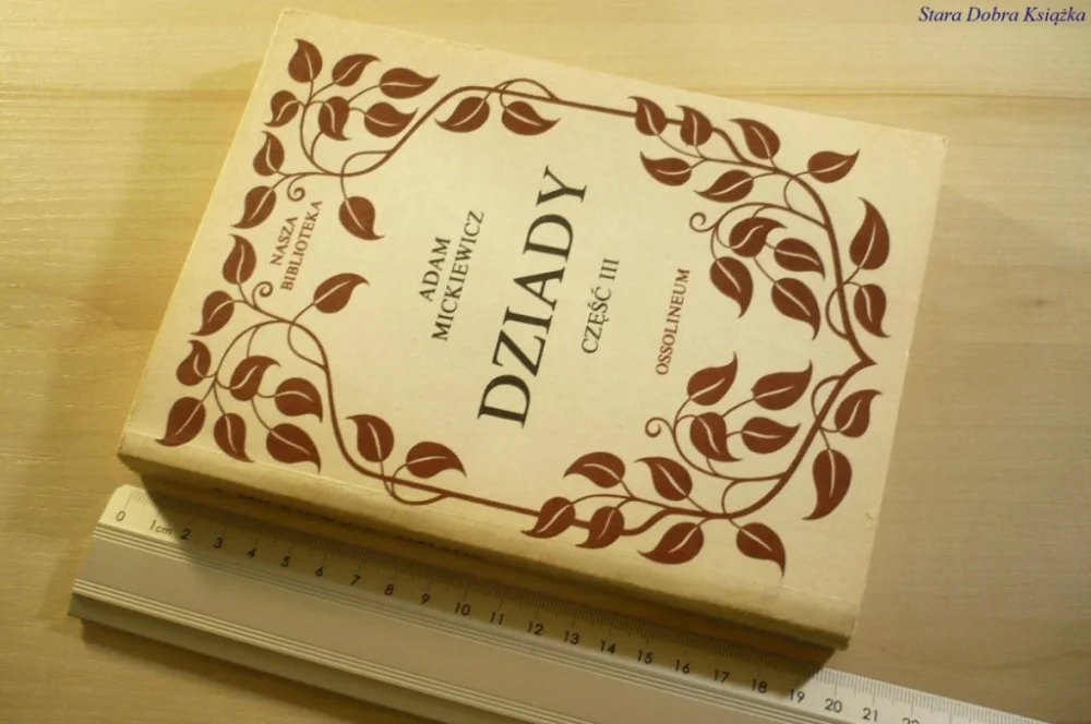 DZIADY. CZĘŚĆ III - Adam Mickiewicz 1984 Hit sprzedaży