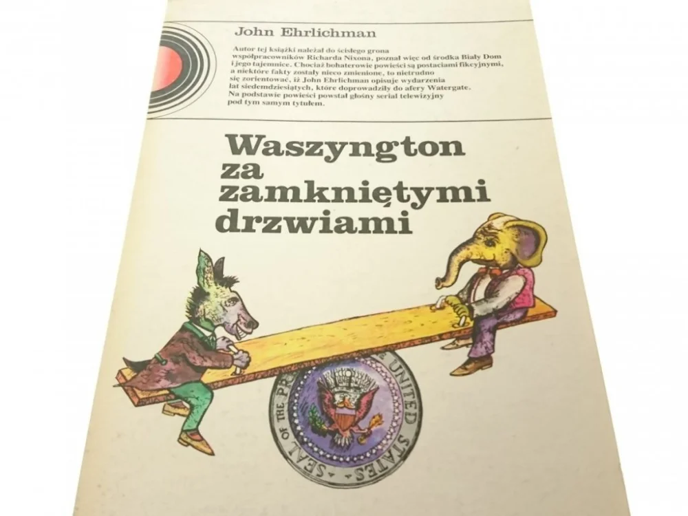 Niska cena WASZYNGTON ZA ZAMKNIĘTYMI DRZWIAMI Ehrlichman 1987