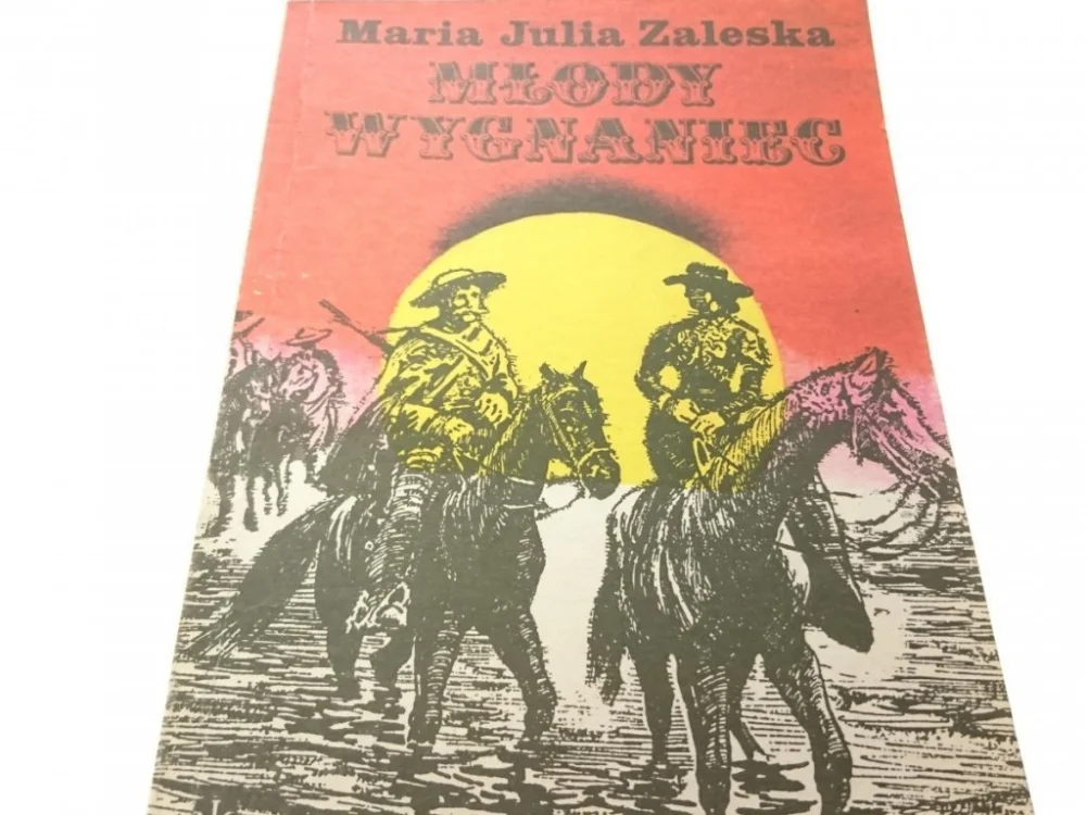 MŁODY WYGNANIEC - Maria Julia Zaleska 1990 Szybka wysyłka