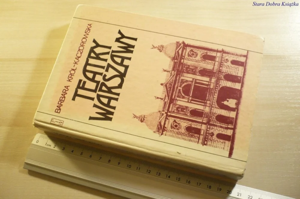 Szybka dostawa TEATRY WARSZAWY - Barbara Król-Kaczorowska 1986