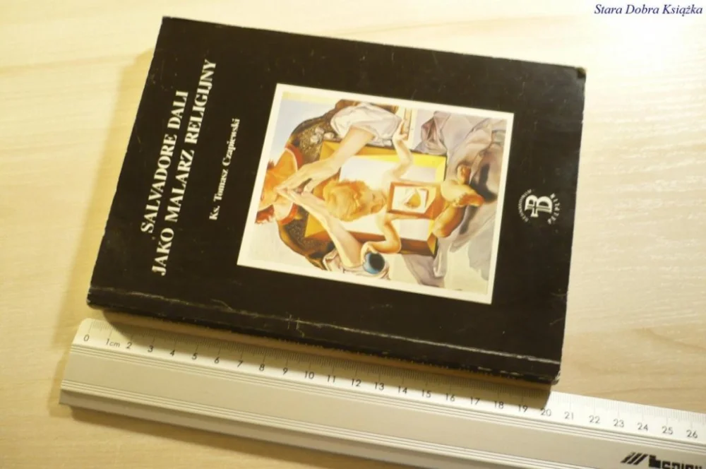SALVADORE DALI JAKO MALARZ RELIGIJNY - Czapiewski Taniej