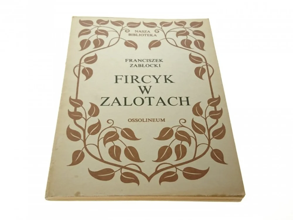 Ekspresowa dostawa FIRCYK W ZALOTACH - Franciszek Zabłocki 1985