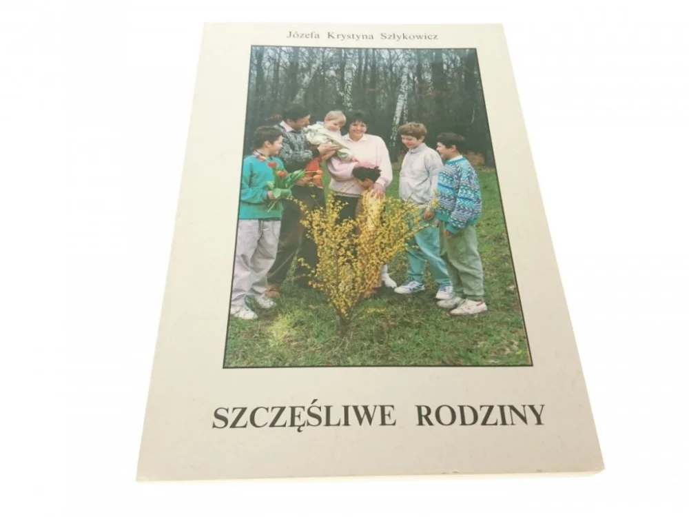 Bestseller SZCZĘŚLIWE RODZINY Józefa Krystyna Szłykowicz 1992