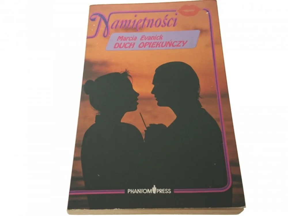 Bezpieczne zakupy NAMIĘTNOŚCI. DUCH OPIEKUŃCZY - Marcia Evanick 1992