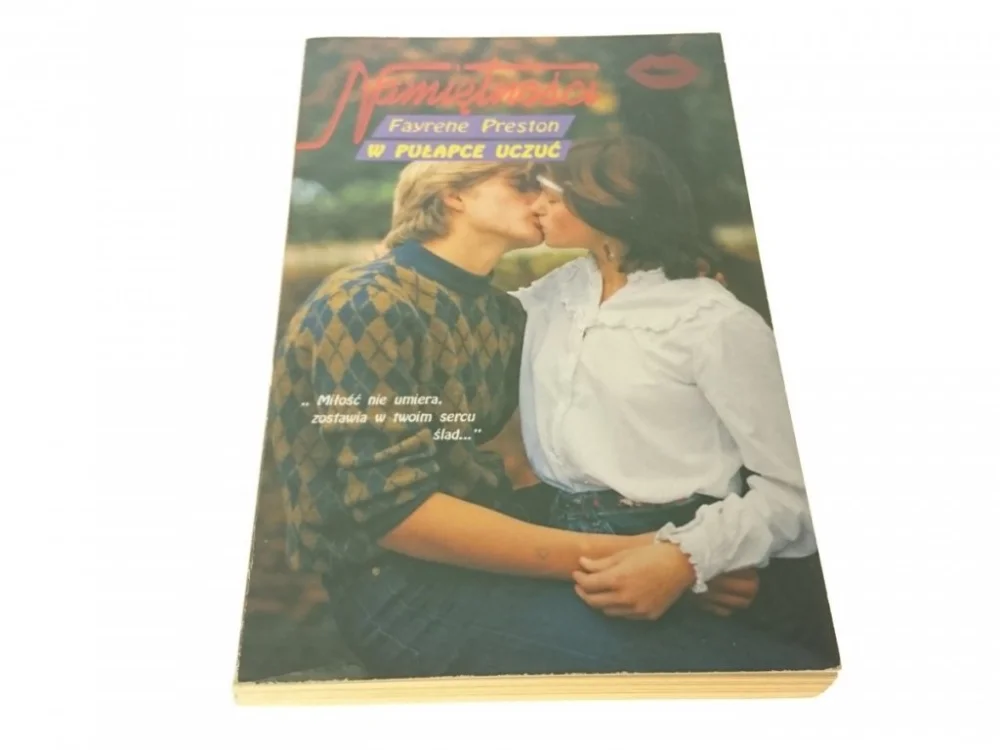 NAMIĘTNOŚCI. W PUŁAPCE UCZUĆFayrene Preston 1992 Sprawdź teraz