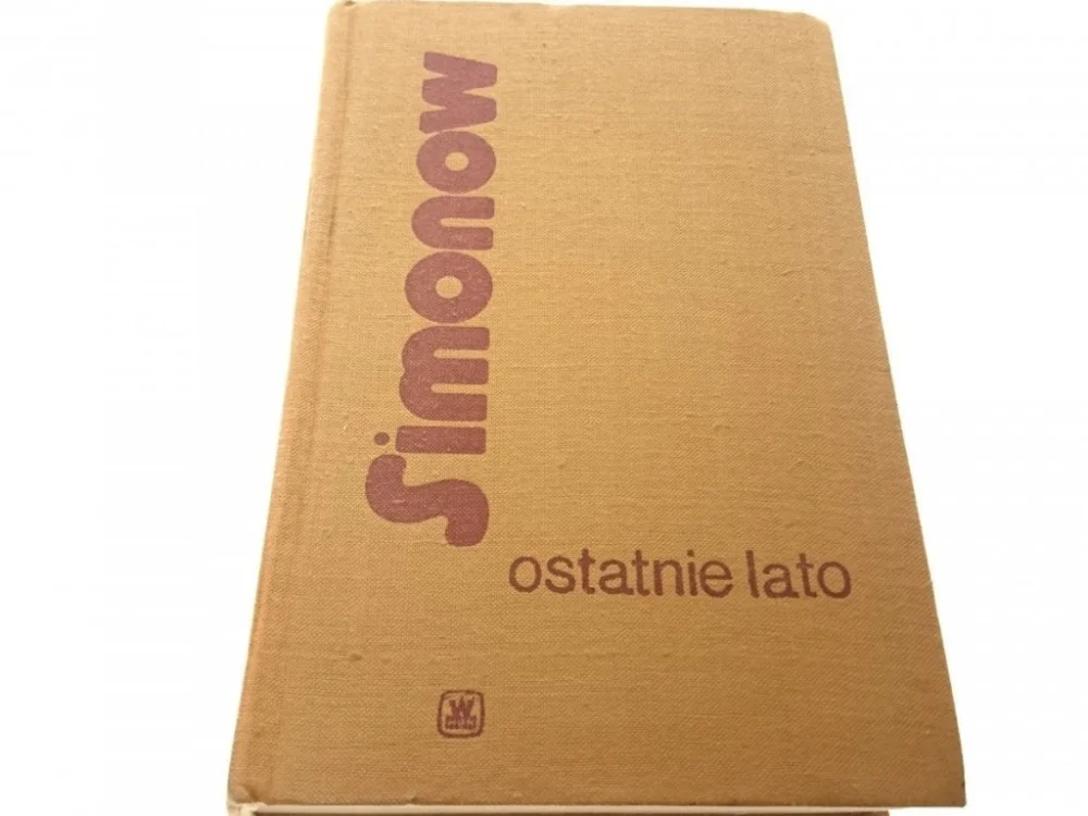 Popularny OSTATNIE LATO - Konstanty Simonow 1975