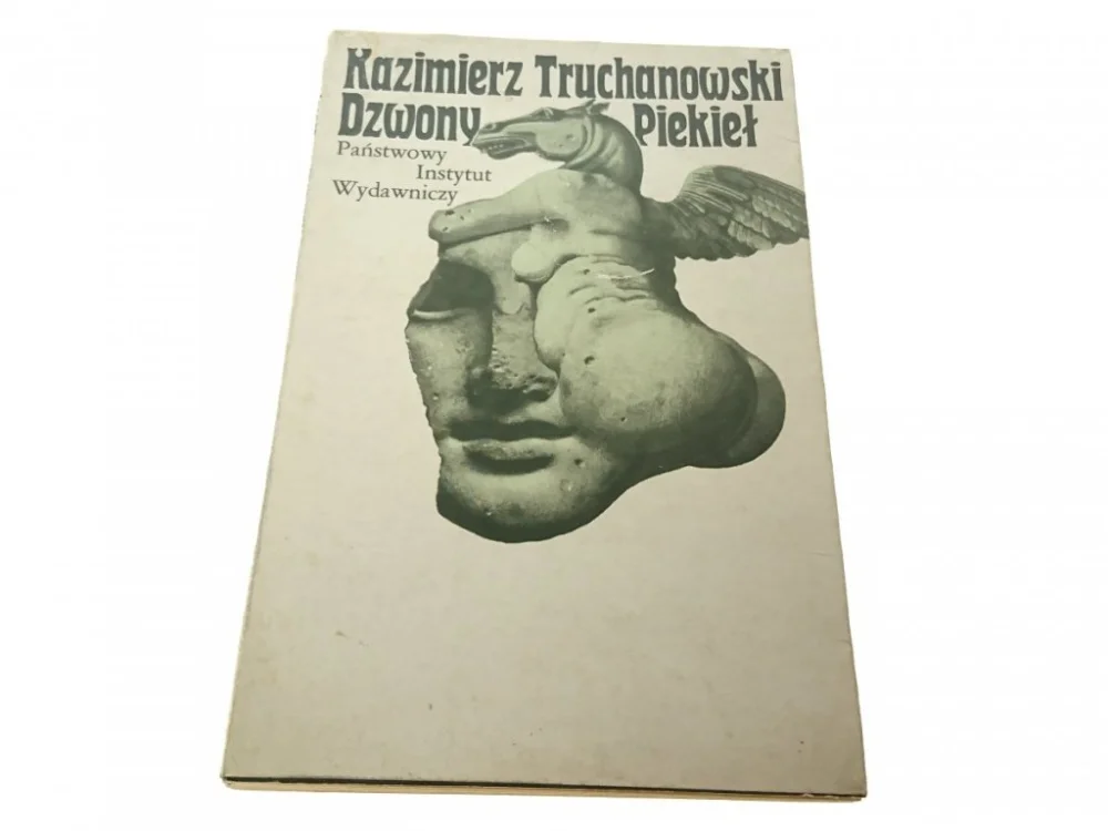 Dodaj do koszyka DZWONY PIEKIEŁ - Kazimierz Truchanowski 1978