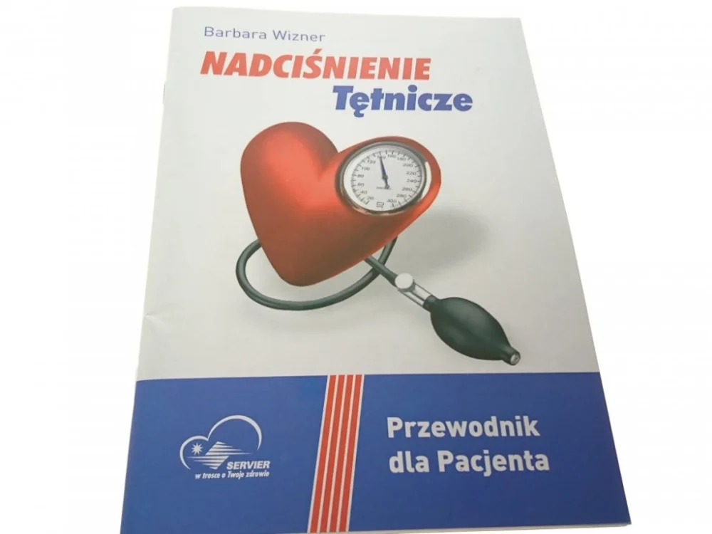 NADCIŚNIENIE TĘTNICZE - Barbara Wizner Hit sprzedaży
