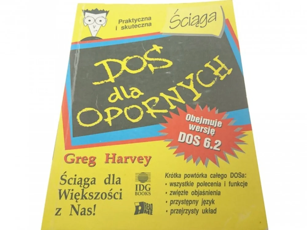DOS DLA OPORNYCH. ŚCIĄGA - Greg Harvey 1993 Niska cena