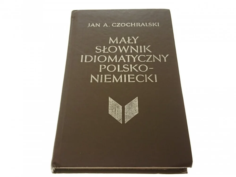 Ostatnia szansa MAŁY SŁOWNIK IDIOMATYCZNY POLSKO-NIEMIECKI 1990