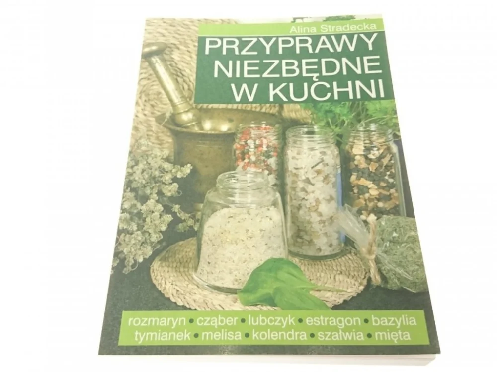PRZYPRAWY NIEZBĘDNE W KUCHNI - Stradecka 2006 Oferta