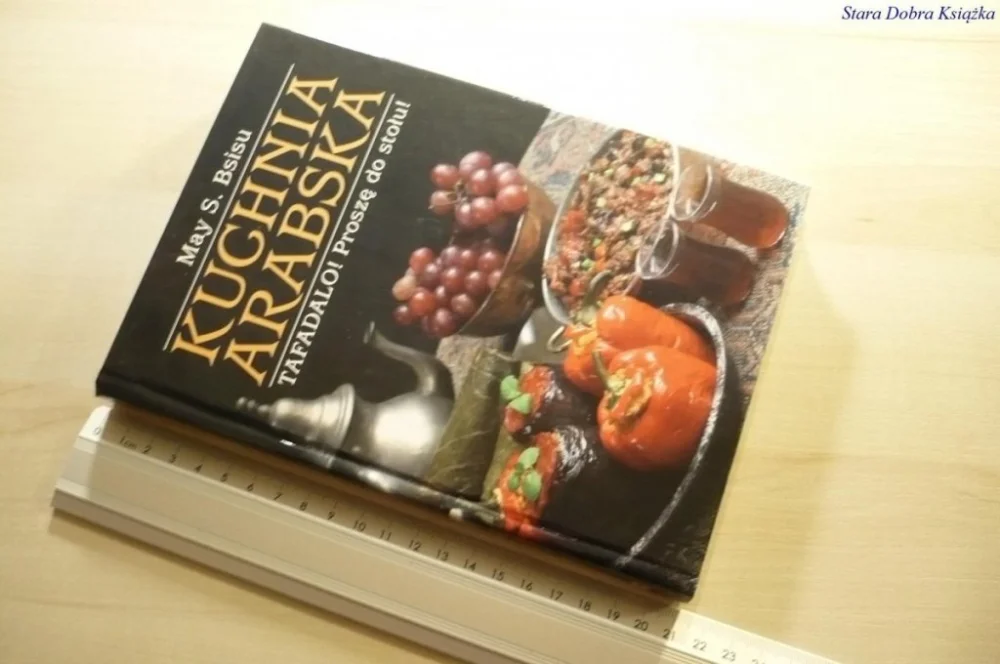 Ograniczona ilość KUCHNIA ARABSKA - May S. Bsisu 2007
