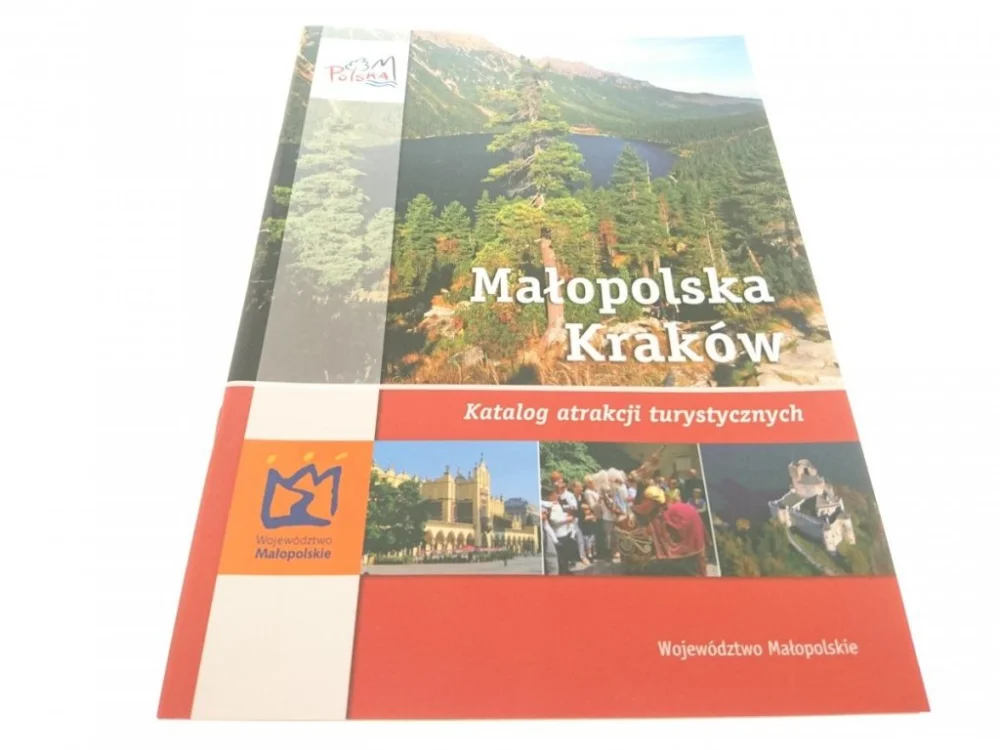 Hit cenowy MAŁOPOLSKA KRAKÓW. KATALOG ATRAKCJI TURYSTYCZNYCH